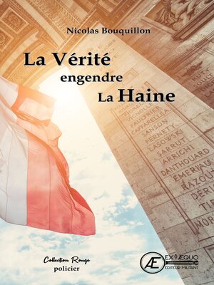 cover image of La Vérité engendre la Haine